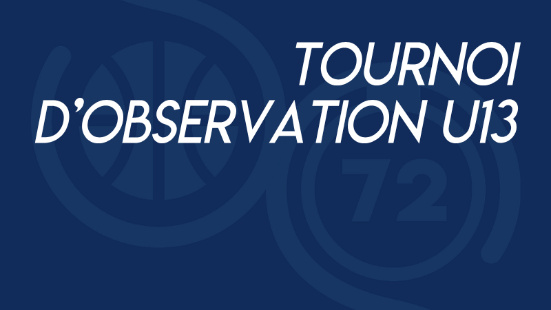 Tournoi d'Observation U13