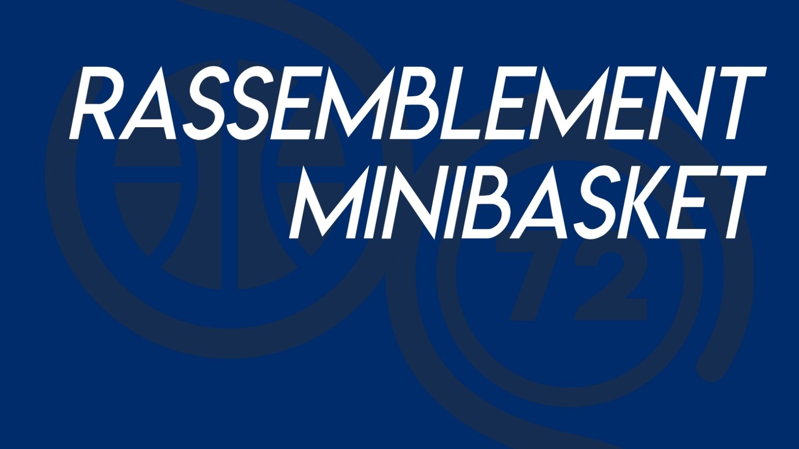 Rassemblements MiniBasket